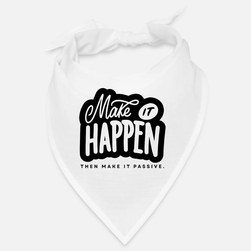 Make It Happen Typo Motivationsspruch - Bandana - Weiß
