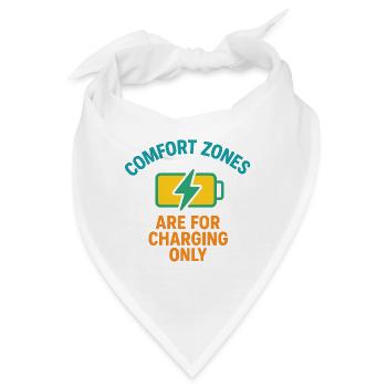 Komfortzone Aufladen Motto - Bandana - Weiß - Vorne