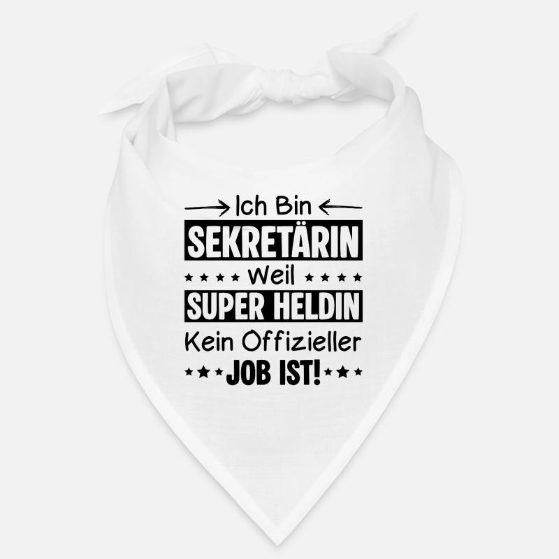 Ich Bin Sekretaerin Weil Super Heldin, Beruf Zitat Bandana