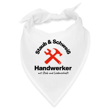 Staub & Schweiß, echter Handwerker, Leidenschaft - Bandana - Weiß - Vorne