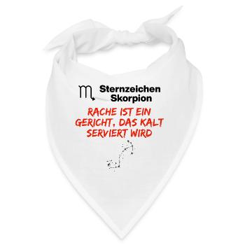 Sternzeichen Skorpion – Rache wird kalt serviert - Bandana - Weiß - Vorne