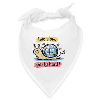 Live Slow Party Hard Schnecke Doodle - Bandana - Weiß - Vorne