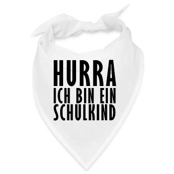 Hurra ich bin ein Schulkind - Bandana - Weiß - Vorne