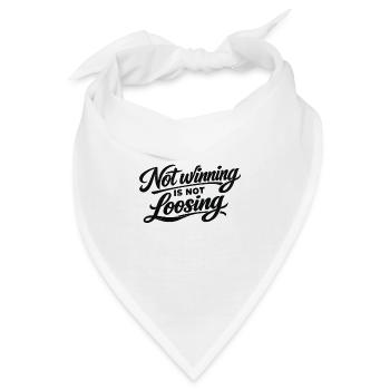 Not Winning Is Not Losing - Bandana - Weiß - Vorne