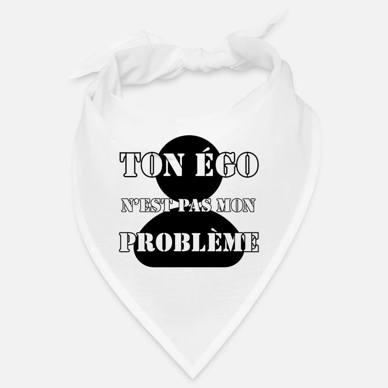 DEIN EGO IST NICHT MEIN PROBLEM. Bandana