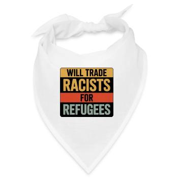 Wird Rassisten gegen Flüchtlinge tauschen – Antifa Tee - Bandana - Weiß - Vorne