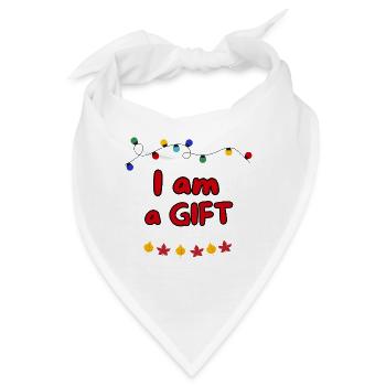 ICH BIN EIN GESCHENK - Bandana - Weiß - Vorne