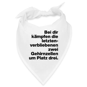 BEI DIR KÄMPFEN GEHIRNZEELLEN, SARKASMUS, FRECH - Bandana - Weiß - Vorne