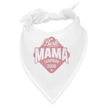 Beste Mama 2026 – Legendär Geschenk für Mutter - Bandana - Weiß - Vorne