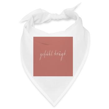 gefühl trägt Typografie Poster Spruch - Bandana - Weiß - Vorne