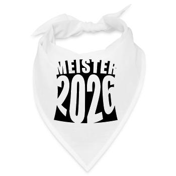 Meister 2026 Meisterschaft - Bandana - Weiß - Vorne