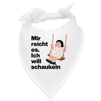 ICH WILL SCHAUKELN. KEINE LUST AUF MENSCHEN - Bandana - Weiß - Vorne