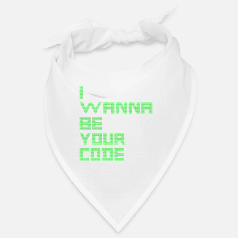 ICH WILL DEIN CODE SEIN - Binärer Geek-Humor Bandana