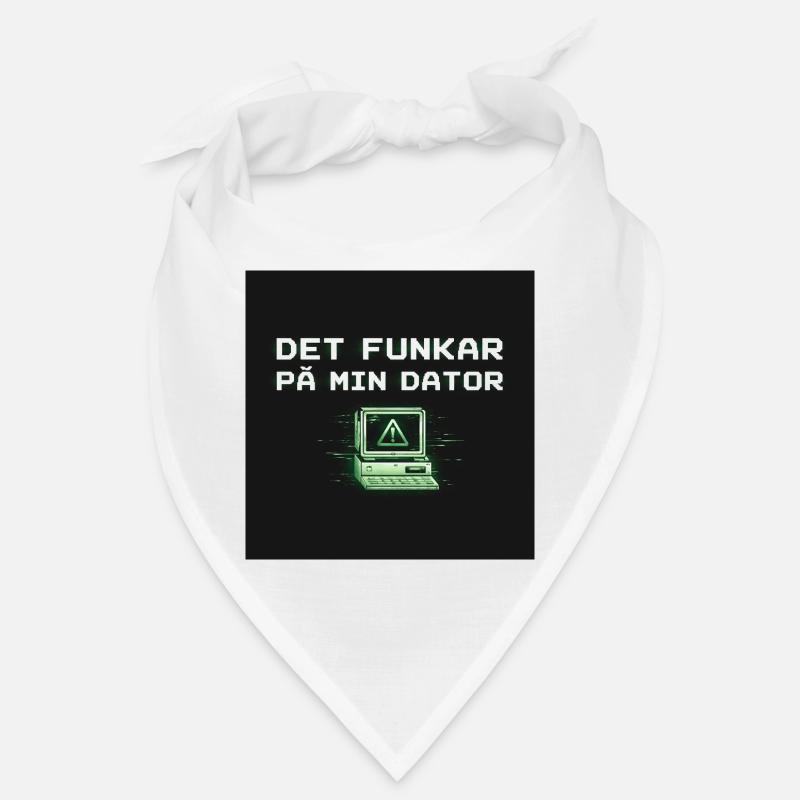 Develops humor – it works on my computer Bandana