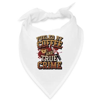 Kaffee True Crime Motiv Podcast Geschenk - Bandana - Weiß - Vorne