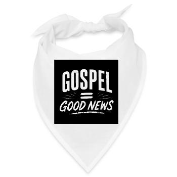 Evangelium = Gute Nachrichten - Bandana - Weiß - Vorne