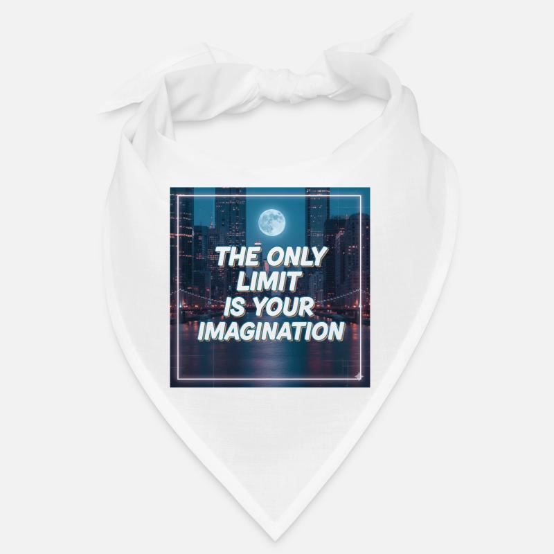 Seule votre imagination pose des limites - Bandana - blanc