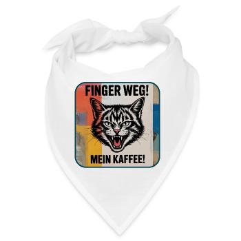 Finger Weg! Mein Kaffee Katzenspruch - Bandana - Weiß - Vorne