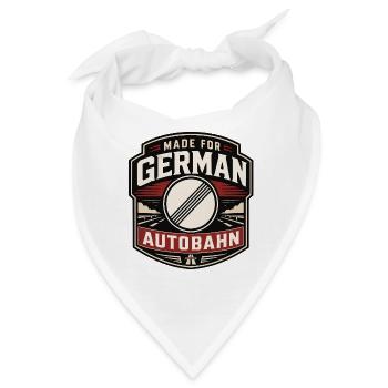 Made for German Autobahn - Bandana - Weiß - Vorne