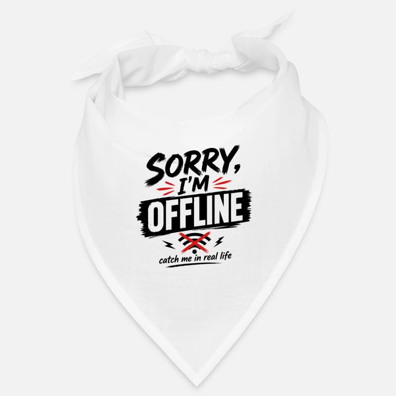 Offline Mode: Sorry I'm Offline Bandana