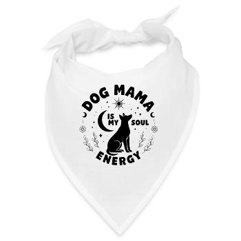 Dog Mama Is My Soul Energy Spruch Mond Sterne - Bandana - Weiß - Vorne