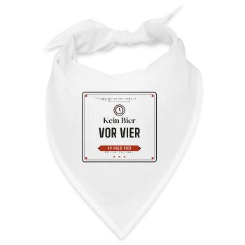 Kein Bier vor vier – ...na gut, halb vier - Bandana - Weiß - Vorne