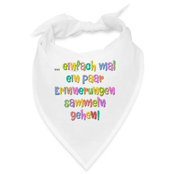 Lebensmotto Erinnerungen Sammeln - Bandana - Weiß - Vorne