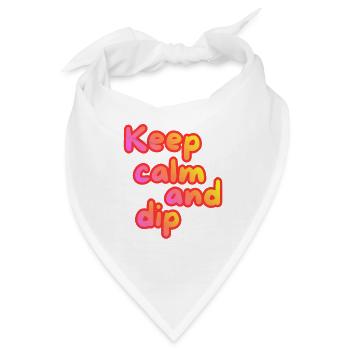 Keep calm and dip - Bandana - Weiß - Vorne