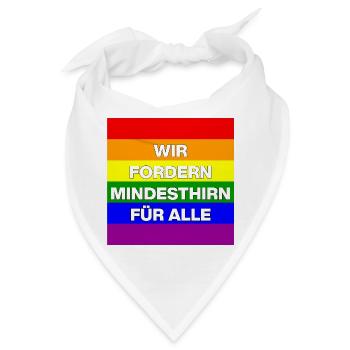 WIR FORDERN MINDESTHIRN FÜR ALLE, NO NZS, NO AFD - Bandana - Weiß - Vorne