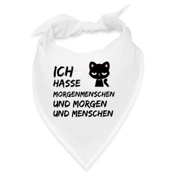 ICH HASSE MORGENMENSCHEN UND MORGEN UND MENSCHEN - Bandana - Weiß - Vorne