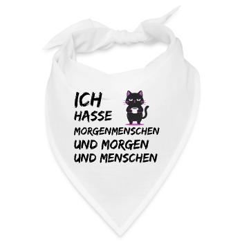 ICH HASSE MORGENMENSCHEN UND MORGEN UND MENSCHEN - Bandana - Weiß - Vorne