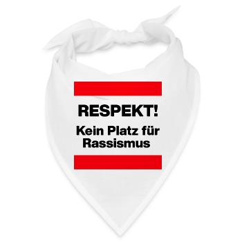 RESPEKT! KEIN PLATZ FÜR RASSISMUS, FRIEDEN, NO AFD - Bandana - Weiß - Vorne