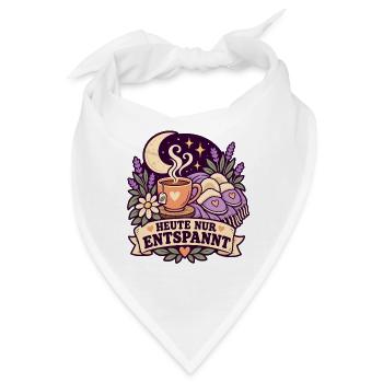 Heute nur entspannt – Gemütliche Auszeit - Bandana - Weiß - Vorne