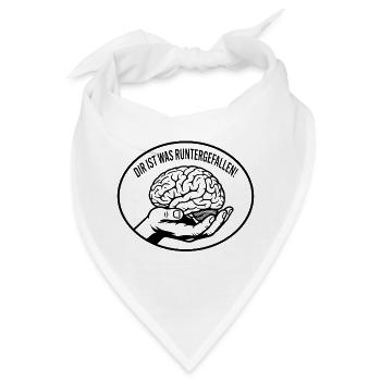 Dir ist was runtergefallen-Statement-Piece - Bandana - Weiß - Vorne