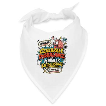 Cerebrale Dysbalance – Verbale Entgleisung - Bandana - Weiß - Vorne