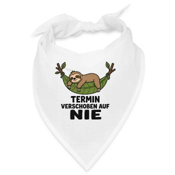 Termin verschoben auf nie – Faultier T-Shirt - Bandana - Weiß - Vorne