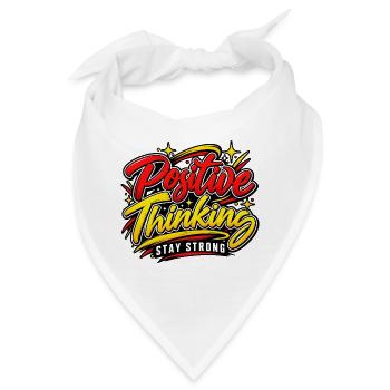 Positives Denken – Bleiben Sie stark – Positive Einstellung - Bandana - Weiß - Vorne