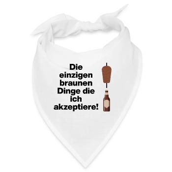 DÖNER UND BIER EINZIGE AKZEPTIERTE BRAUNE DINGE - Bandana - Weiß - Vorne
