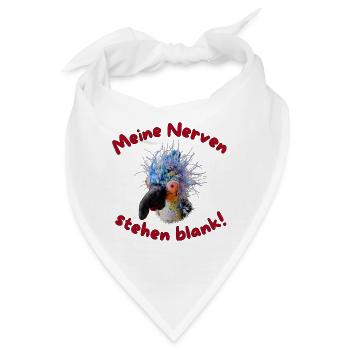 Krallo Kreisch™  Meine Nerven stehen blank! - Bandana - Weiß - Vorne