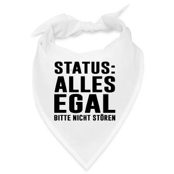 Alles egal – Entspannter Lebensmodus - Bandana - Weiß - Vorne