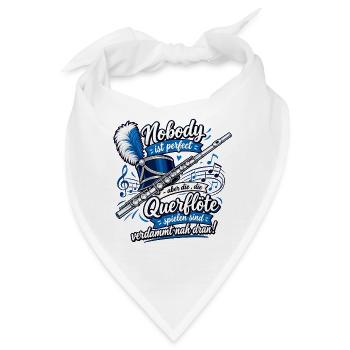 Querflöte , Nobody ist perfekt Querflöte - Bandana - Weiß - Vorne