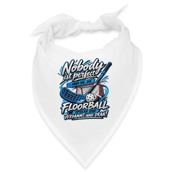 Nobody ist perfekt Floorball Spruch - Bandana - Weiß - Vorne