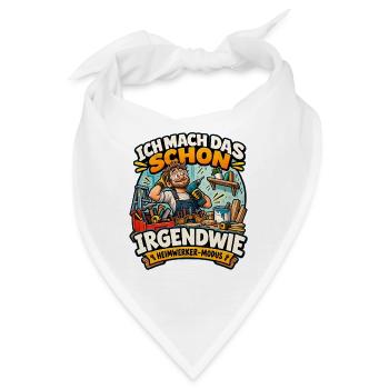 Heimwerker Modus - Bandana - Weiß - Vorne