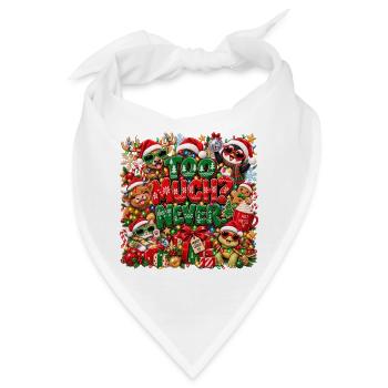 Too Much Never Xmas Chaos - Bandana - Weiß - Vorne