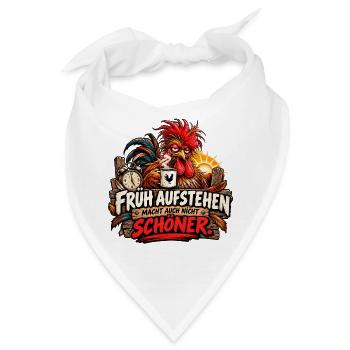 Früh aufstehen. - Bandana - Weiß - Vorne