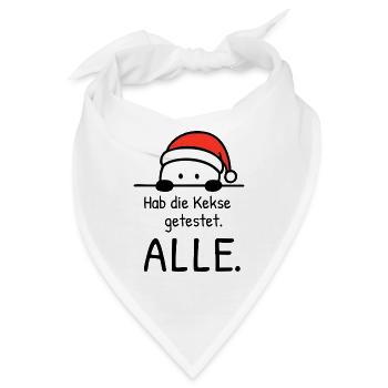 Hab die Kekse getestet. ALLE. | Weihnachtshumor - Bandana - Weiß - Vorne