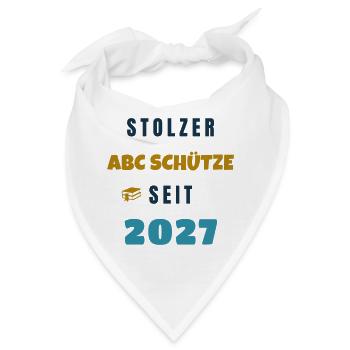 Stolzer ABC Schütze seit 2027 Einschulung - Bandana - Weiß - Vorne