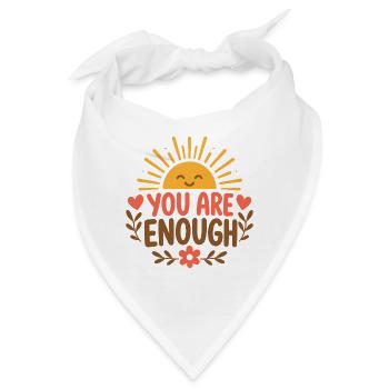 You Are Enough Affirmation Sonne Spruch Shirt - Bandana - Weiß - Vorne