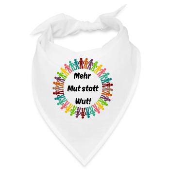 MEHR MUT STATT WUT BUNTE MENSCHENKETTE, NIE WIEDER - Bandana - Weiß - Vorne