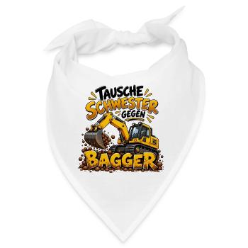 Tausche Schwester gegen Bagger - Bandana - Weiß - Vorne